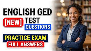 English GED test Exam Questions: Ultimate Guide to Pass on Your First Try in 2026