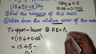 Approximations || Tolerance and Relative error of (15.4+/- 0.05)Kg || Well Explained