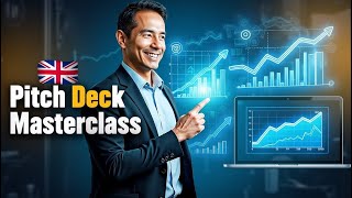 Create a High-Impact Pitch Deck: Fundraising, Sales & Corporate Communication (UK Edition)