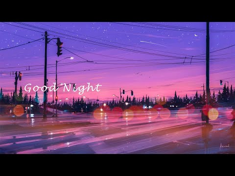 Good Night / まちゃ×Groovy