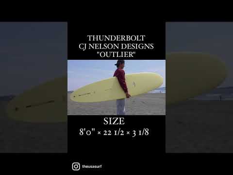 THUNDERBOLT OUTLIER  8'0"  CJ NELSONDESIGNS