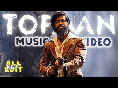 Toofan | KGF: Chapter 2 - Title Track | Fan Made Music Video