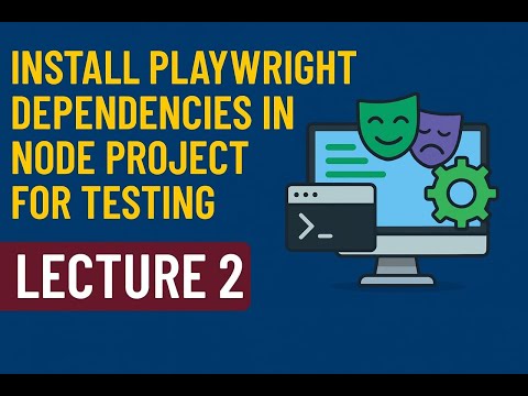Lecture 2 | Playwright + TypeScript/JavaScript: Step-by-Step Project Setup in VS Code
