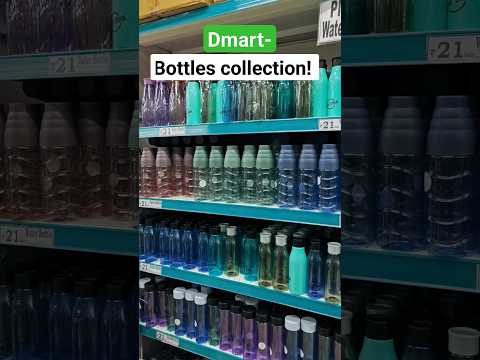Bottle collection -Dmart#viral #youtubeshorts#shortvideo #shortsfeed#shorts#bottle#home#new