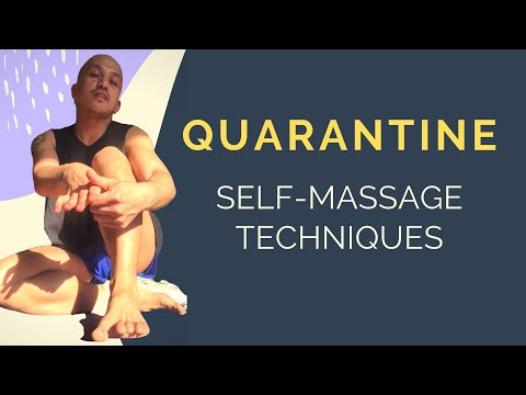 Quarantine Self Massage Techniques