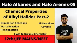 Chemical Properties part 2  | Lecture 5 | Haloalkanes | Elimination | Nitesh Devnani