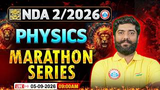 NDA Physics Marathon Class | Complete Physics Revision | Physics Marathon For NDA 2 2026