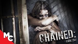 Chained: Code 207 | Full Movie | Action Drama | Tino Struckmann