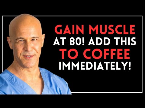 Over 60? Reverse Muscle Loss Now! Add This To Coffee OR Keep Losing Muscle Mass || Dr. Alan Mandell