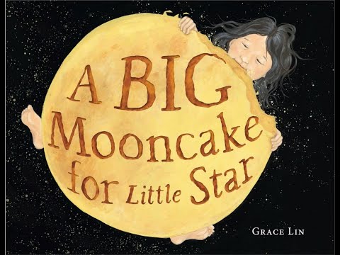 【听故事+学中文】Story Time - 小星星的大月饼 | A Big Mooncake for Little Star (with Pinyin subtitles)
