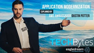 AWS Ambassador Dustin Potter Explains Application Modernization | TECHTalks Jacksonville, FL