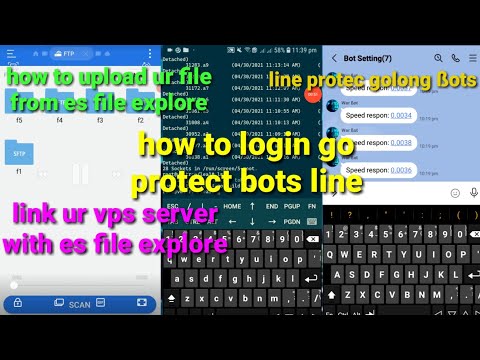 line protect bots go login tutorial, how to upload file in vps from es file explore