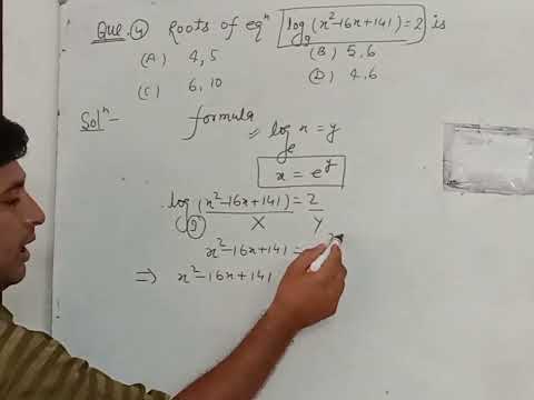 Logarithmic quadratic equation for competitive exam