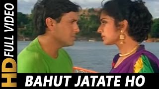 Bahut Jatate Ho Chah Humse | Alka Yagnik, Mohammad Aziz | Aadmi Khilona Hai 1993 Songs | Govinda