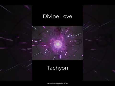 Experience Pure Divine Love: A Tachyon Energy Awakening