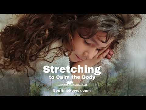 Go to Sleep - Stretching in Bed to release energy - for kids - Bedtime Power by Patti Rokus