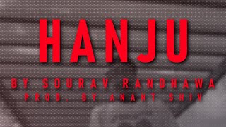 Hanju | Rona Rona | Sourav Rajput | Anant Shiv | Official Video | latest New Songs 2022