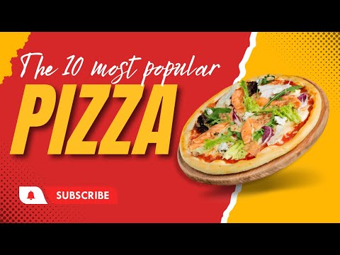 The 10 most popular pizzas in the world and their countries