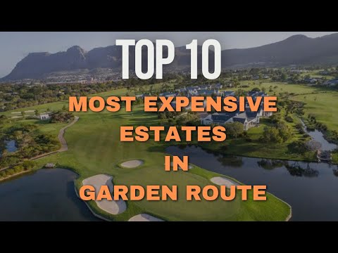 Top 10 Most Expensive Estates in the Garden Route | Exclusive Luxury Living in South Africa