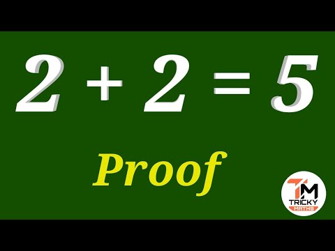 Prove that 2+2=5 || #MathematicsForFun || Tricky Maths