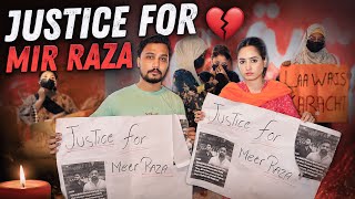 Justice For Mir Raza 💔 Umneh Vlogs