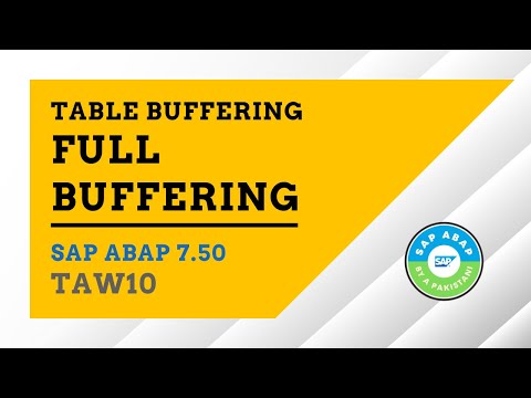 What is Full Buffering | Table Buffering | TAW10 ABAP Workbench Fundamentals Part 02 | SAP ABAP 7.50