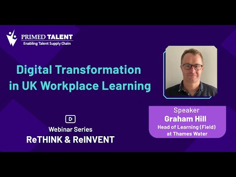 Digital Transformation in UK Workplace Learning | Graham Hill | United Kingdom