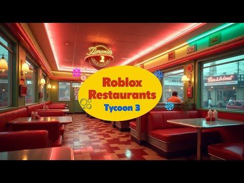 Building the Dream Diner: My Journey in Restaurant Tycoon 3