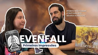 First Impressions - Evenfall | Meeplebr
