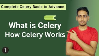 What is Celery and How it works
