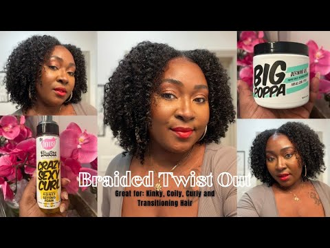 BRAIDED TWIST OUT - 1st Impressions Using THE DOUX |  Big Poppa Gel + Bee-Girl Curl Foam