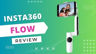 Insta360 Flow Review: The Ultimate Stabilized 360-Degree Camera?