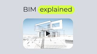 BIM Explained: The Foundation of Digital Construction