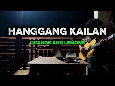 HANGGANG KAILAN - Orange and Lemons [Jhino Bilbao Cover] (Acoustic Live)