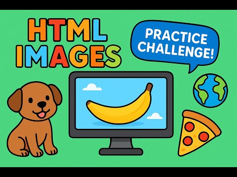 Learn HTML Images in 5 Minutes | Beginner’s Guide with Fun Examples