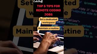 Top 5 Tips for Remote Coding Jobs #shorts