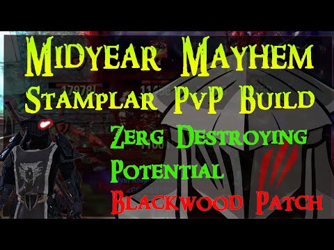ESO| Stamplar PvP Build for Midyear Mayhem|Blackwood|CLEAVE EVERYTHING