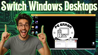How To Switch Desktop In Windows 11 | Easy Multitasking (2025)