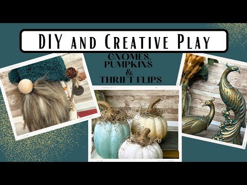 How to Make a Gnome, Create Pumpkins with a Twist, and a Couple of Thrift Flips