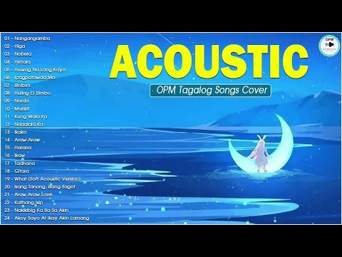 Best Of OPM Acoustic Love Songs 2022 Playlist ❤️ Top Tagalog Acoustic Songs Cover Of All Time 220