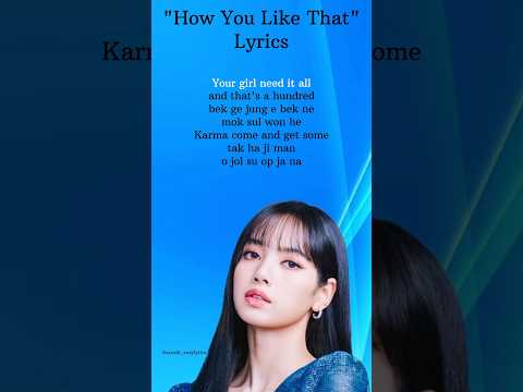 "How You Like That"- Lisa rap (Lyrics) #lisa #blackpink #shorts #song