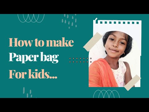 How to make paper bag for kids......