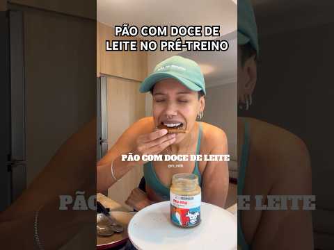 Pão com DOCE DE LEITE CREMOSO no Pré-Treino. Deixei a #Receita aqui👇🏾#Shorts #Viral #Emagrecer