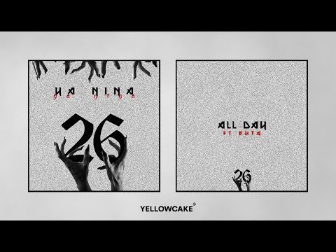 YA NINA x BUTA - All Day [26 EP]