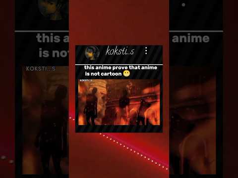 this anime is not for kids