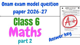 Class 6 Maths Onam Exam Model Question Paper 2026–27 | First Term Exam | Answer Key | Tomorrow’s ...