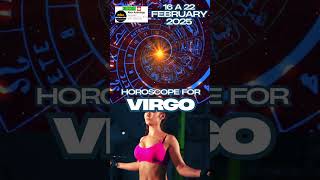 What VIRGO Needs to Know: Horoscope February 16 to 22, 2025