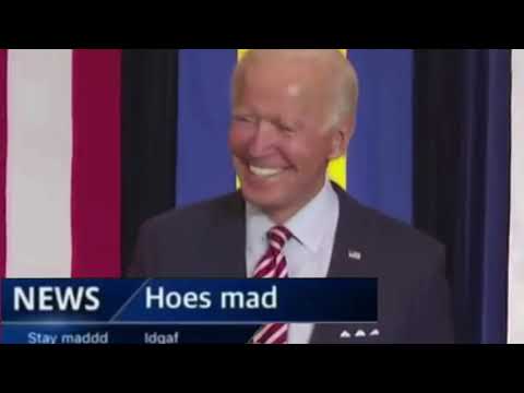 Joe Biden Hoes Mad
