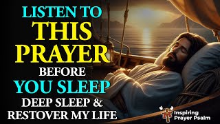 Listen to This Prayer Before You Sleep, Powerful for Deep Sleep and Rest