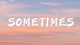 Sometimes- Elli Monade Cover (Lyrics)